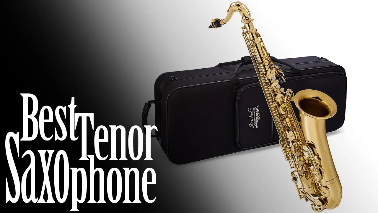 Best Tenor Saxophone in 2025